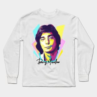 Wpap Pop Art Barry Manilow Long Sleeve T-Shirt